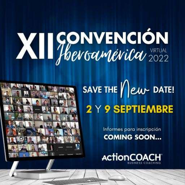 La XII Convención Iberoamericana 2022 de ActionCOACH ya tiene fecha