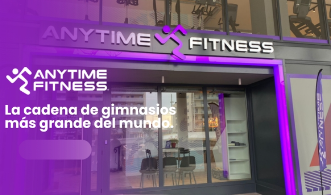 Franquicia Anytime Fitness la cadena de gimnasios más grande del mundo.